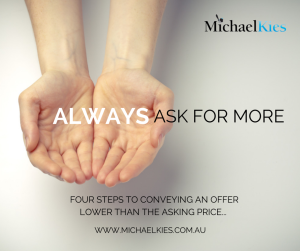 Michael Kies Four steps to conveying an offer lower than the asking price… 