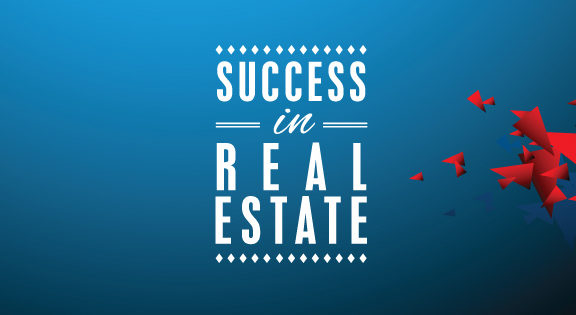 Success in Real Estate