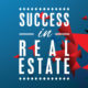 Success in Real Estate Podcast - Episode 01