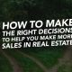 55_SiREPodcast_Episode-55 How to make the right decisions to help you make more sales in real estate