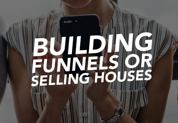 59_SiREPodcast_Episode-59 Building funnels or selling houses