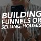 59_SiREPodcast_Episode-59 Building funnels or selling houses