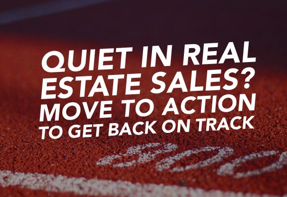 62_SiREPodcast_Episode-62 Quiet in real estate sales? Move to action to get back on track