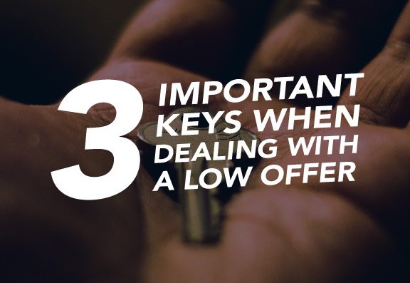 65_SiREPodcast_Episode-65 3 important keys when dealing with a low offer