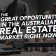 68_SiREPodcast_Episode-68 The great opportunity in the Australian real estate market right now