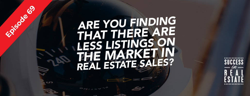 69_SiREPodcast_Episode-69 Are you finding that there are less listings on the market in real estate sales? The great opportunity in the Australian real estate market right now