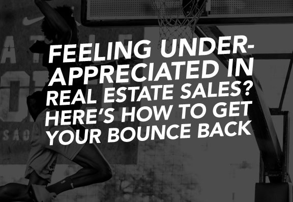 72_SiREPodcast_Episode-72 Feeling under-appreciated in real estate sales? Here's how to get your bounce back...