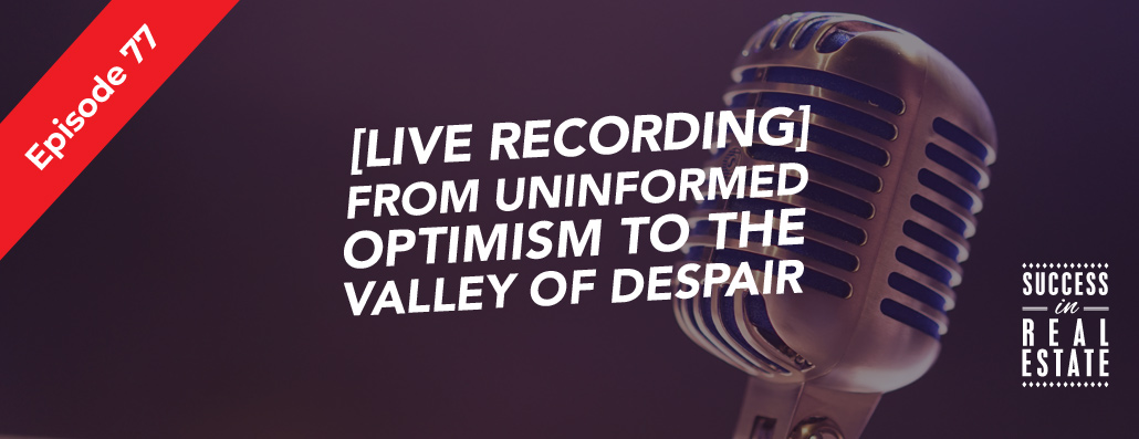 77_SiREPodcast_Episode-77 [LIVE RECORDING] From uninformed optimism to the valley of despair