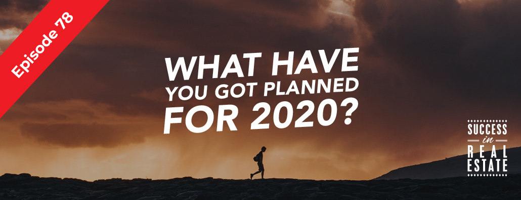 78_SiREPodcast_Episode-78 What have you got planned for 2020?