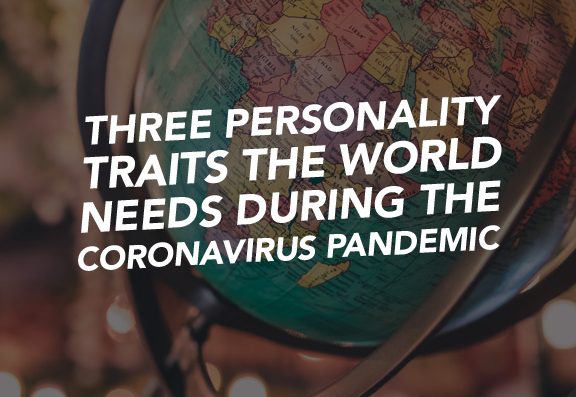 87_SiREPodcast_Episode-87 Three personality traits the world needs during the coronavirus pandemic