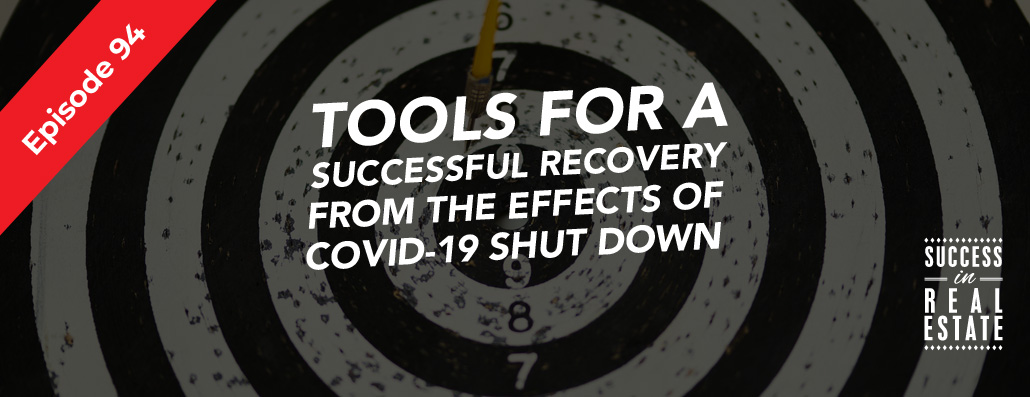 94_SiREPodcast_Episode-94 Tools for a successful recovery from the effects of the COVID-19 shut down